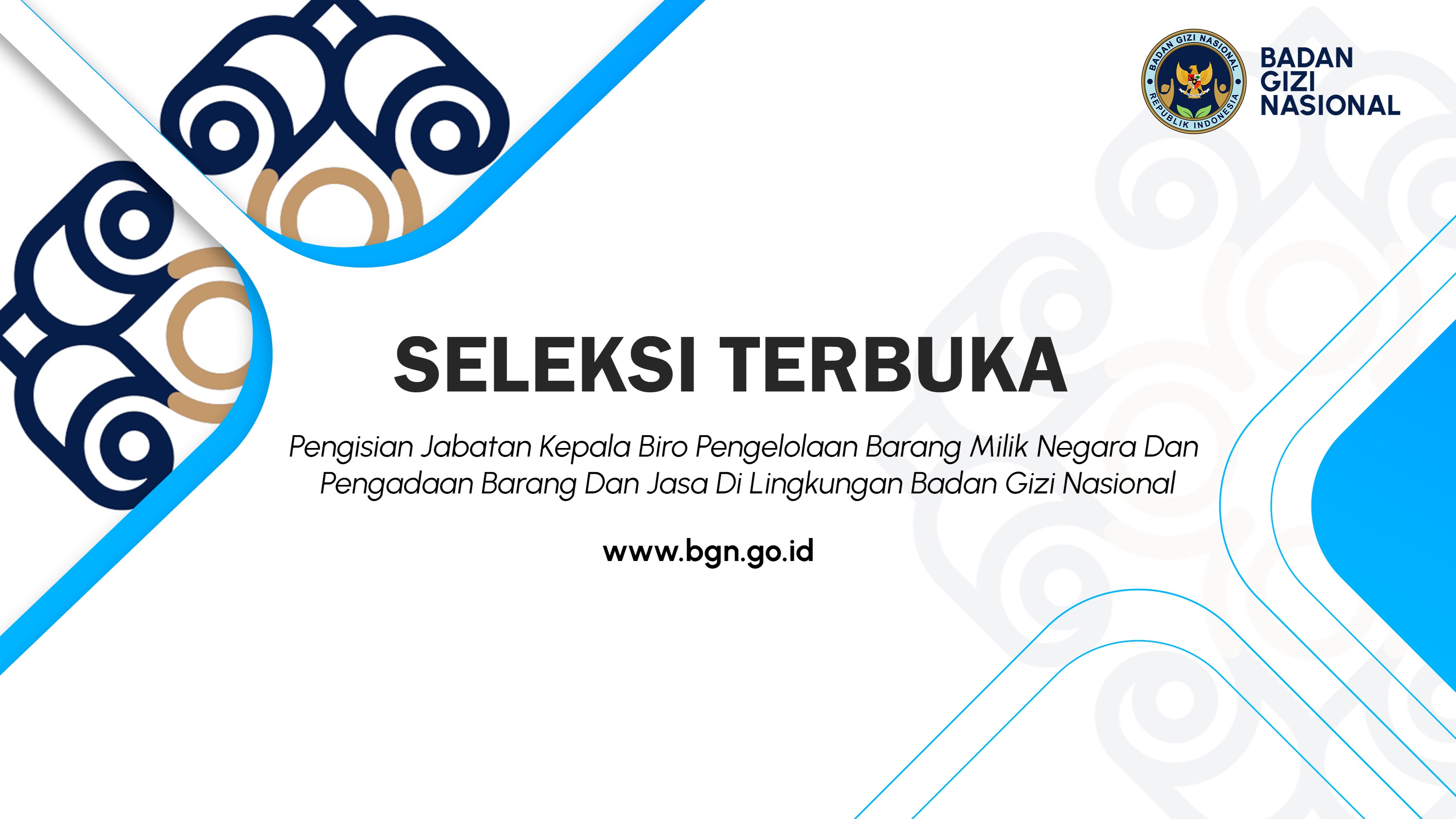 Seleksi Terbuka Pengisian Jabatan Kepala Biro Pengelolaan Barang Milik Negara Dan Pengadaan Barang Dan Jasa Di Lingkungan Badan Gizi Nasional Lubuklinggau