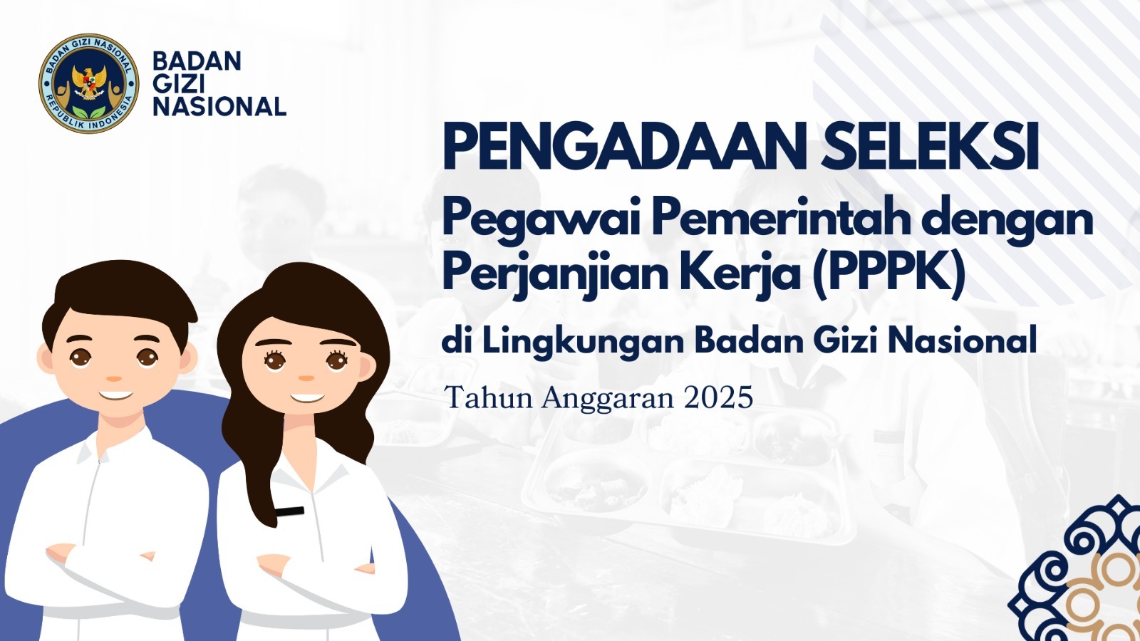 Pengumuman Seleksi Pengadaan Pegawai Pemerintah Dengan Perjanjian Kerja Tingkat Instansi Tahap II di Lingkungan Badan Gizi Nasional Lubuklinggau Tahun Anggaran 2025